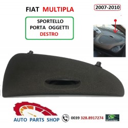 FIAT MULTIPLA SPORTELLO PORTA OGGETTI DESTRO CRUSCOTTO (2007-2010)